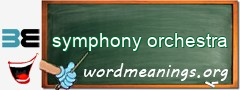 WordMeaning blackboard for symphony orchestra